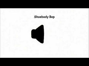 Shoebody Bop