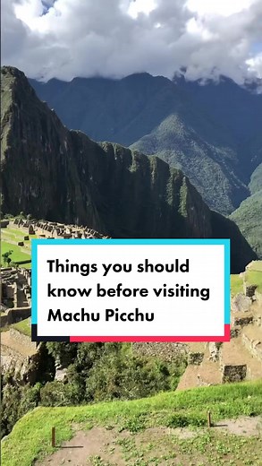 Essential Tips for Visiting Machu Picchu