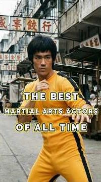 The Best Martial Arts Actors Of All Time