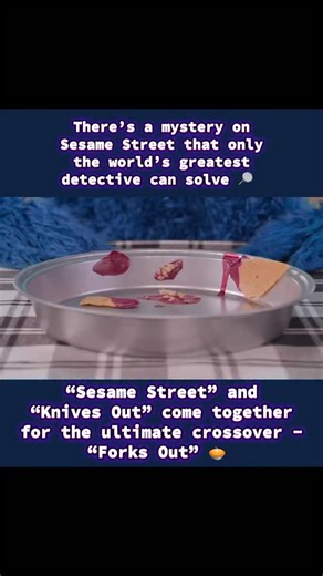 Don’t look now, but this is the greatest thing you’ll watch today - There’s a mystery on Sesame Street thanks to some missing P-I-E 🥧 Netflix and Sesame Street have collaborated for “Forks Out”…a crossover that none of us ever knew we needed, but now can’t live without! 🕵️‍♂️ #sesamestreet #knivesout #forksout | Doctor Disney