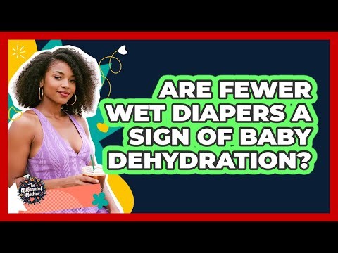 Are Fewer Wet Diapers A Sign Of Baby Dehydration?