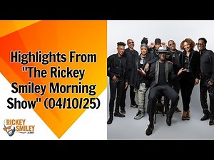 Highlights From "The Rickey Smiley Morning Show" (04/10/25)