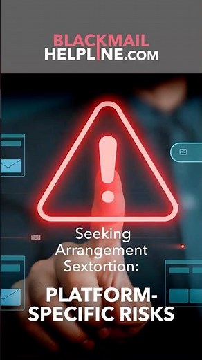 Seeking Arrangement Sextortion: Platform Specific Risks