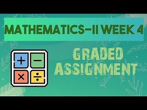 MATHEMATICS-2 WEEK-4 GRADED ASSIGNMENT #iitm #iitmbsc