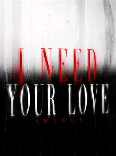 I Need Your Love — Shaggy Lyrics Video (Lyric Visual)