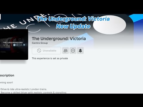 The Underground: Victoria Line Roblox Game | New Update | Coming in 2025