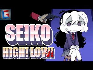 Would You Like To Play A Game? | Seiko - High! Low! By Gloomin, CHRISTP!LL3D, typique