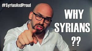 Why Syrians ? لـمـاذا الـسـوريــيـون ؟ #SyrianAndProud | YouBosh
