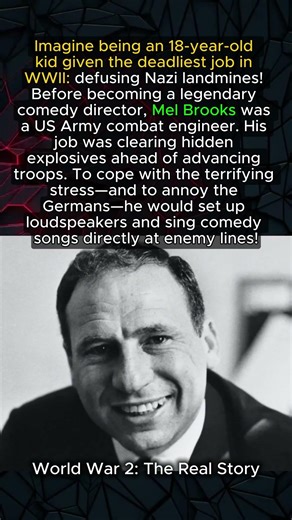 Mel Brooks: From Clearing Minefields to Hollywood