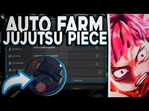 [⚗️4 DAYS🔥] Jujutsu Piece SCRIPT - Auto Farm, Max Stats, Kill Aura! (Mobile & PC) 2024