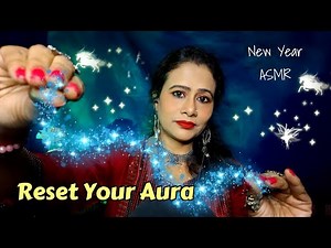 ASMR Energy Cleansing for the New Year ✨ Personal Attention, Positive Reset & Calm