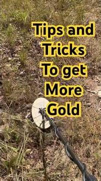 Gold detecting tips and tricks