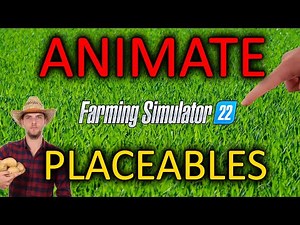 🎃Animate ANY Placeable Mod 🕸️ for FS22