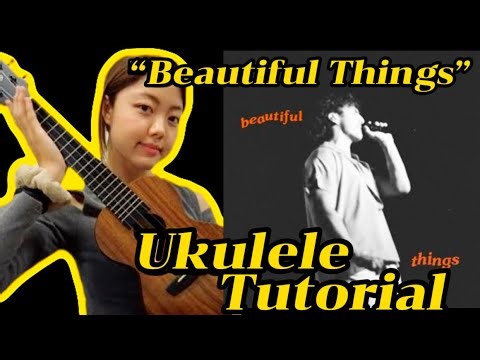 [Ukulele Tutorial] "Beautiful Things" - Benson Boone