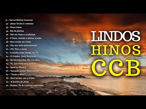 UMA COLEÇÃO DE BELOS HINOS DA CCB | #hinosccb #ccbhinos51-52-53-54-56-57-58-59-60-61-62-63-64....