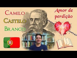 Amor de Perdição, de Camilo Castelo Branco: além do ultra-romantismo