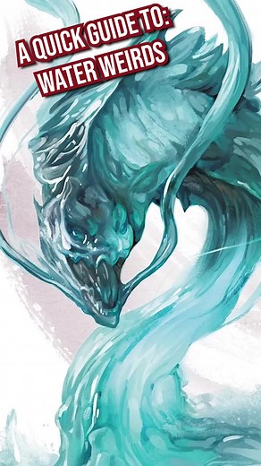 Water Weird in Dungeons and Dragons: A Boss Fight You Need