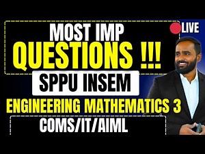 🔴LIVE |MOST IMPORTANT QUESTIONS|SPPU INSEM|ENGINEERING MATHEMATICS 03|PRADEEP GIRI SIR