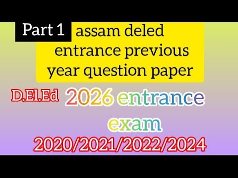 SCERT Assam D.El.Ed entrance previous year papers