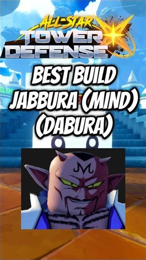 Jabbura (Mind) (Dabura) Best Build Orb Trait Skill Tree #astdx #allstartowerdefensex #roblox #shorts