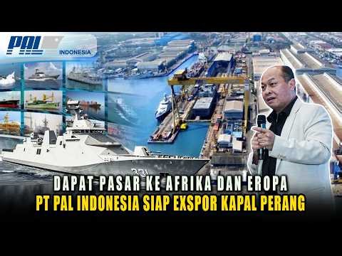 Great, PT PAL Receives Order to Export Warships to Africa and West Asia