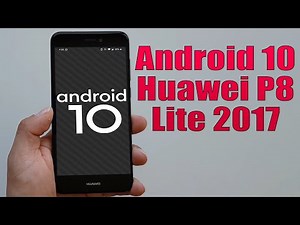 Install Android 10 on Huawei P8 Lite 2017 (LineageOS 17.1) - How to Guide!