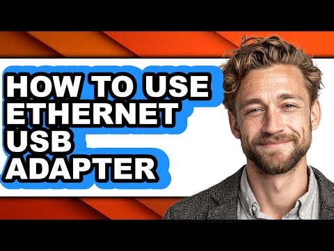 How to Use Ethernet Usb Adapter (only Way)