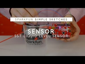 SparkFun Simple Sketches - SST Liquid Level Sensor
