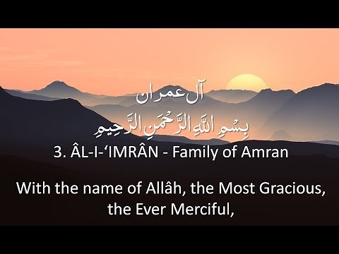 Surah 3 - Al Imran: 🔊 ARABIC Recitation with English Subtitles. Nature Backgrounds