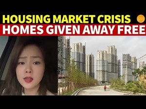 Chinese Housing Market in Crisis: Nationwide Trend of "Giving Away Homes for Free”