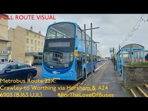 FULL ROUTE VISUAL | Metrobus Route 23X: Crawley to Worthing | 6903 (BJ63 UJL)