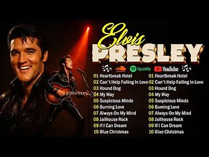 Elvis Presley Greatest Hits Collection | Best Songs Playlist | King of Rock and Roll Classics