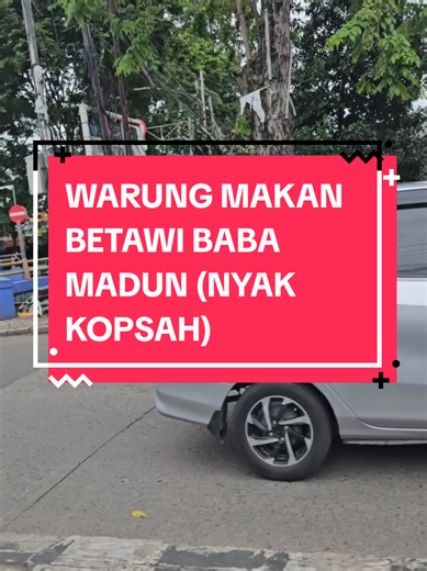 Lokasi Warung Makan Baba Madun di Cipondoh