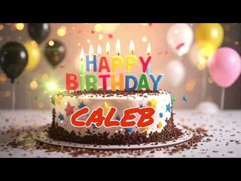 Happy Birthday Caleb 🎉🎂 | Special Birthday Song for Caleb