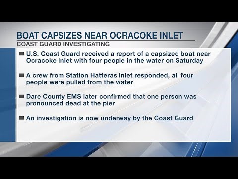 One dead after boat capsizes near Ocracoke Inlet, Coast Guard investigating