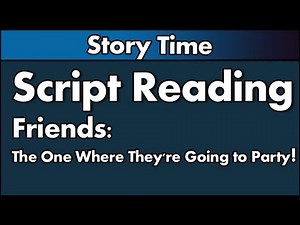 Script Reading: Friends