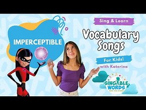 Imperceptible Song | 4th Grade | Fun Learning for Kids | Singable Word
