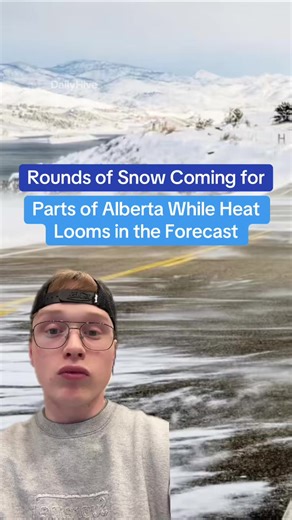 Alberta Snowfall Amidst Spring Heat Forecast