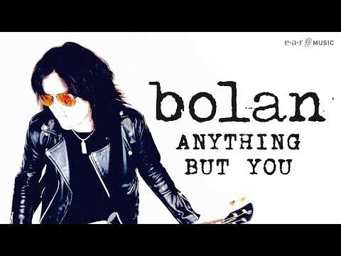 Bolan - Anything But You (Official Video)