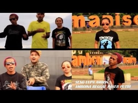 Amboina Reggae Paser Putih - SENG LUPA AMBON (Official Music Video)