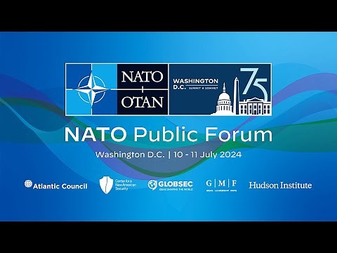 2024 NATO Public Forum | Day 1, 10 July 2024