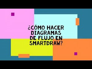 Cómo hacer diagramas de Flujo en SmartDraw?