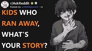 796 reactions · 38 shares | Kids Who Ran Away, What’s Your Story? | Reddit Stories | Facebook
