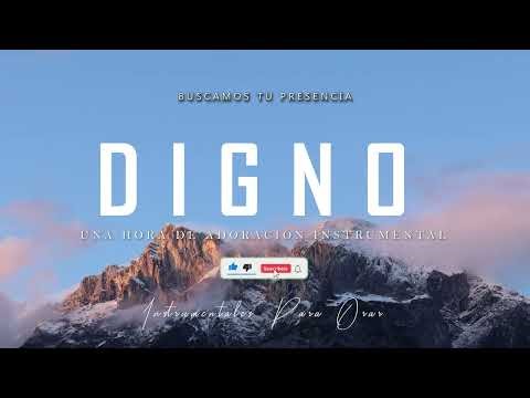 Digno (Marcos Brunet) - 1 HORA DE PIANO INSTRUMENTAL PARA ORAR - SIN ANUNCIOS INTERMEDIOS