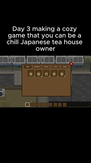 Day 3 making a cozy game that you can be a chill Japanese tea house owner #devlog #gamedev #shorts
