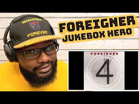 Foreigner - Jukebox Hero | REACTION