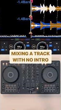 How to mix a track with no Intro