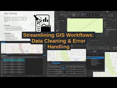 Streamlining GIS Workflows: Data Cleaning & Error Handling | AGSRT