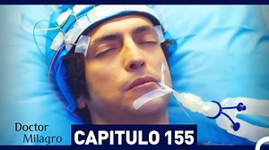 Doctor Milagro Capítulo 155 (Doblado Espanol #DoctorMilagro #MucizeDoktor #TanerÖlmez | Doctor Milagro - Mucize Doktor