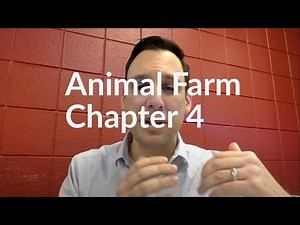 Animal Farm - Chapter 4 Summary and Analysis